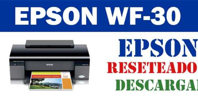 Resetear impresora Epson WorkForce 30