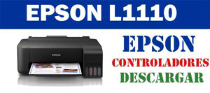 Descargar controlador - Driver de impresora / escáner Epson EcoTank L1110