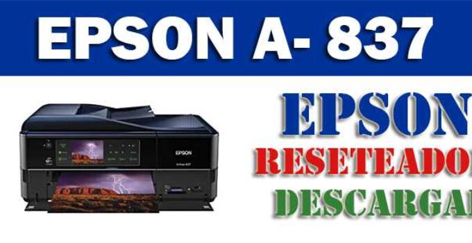 Resetear impresora Epson Artisan 837