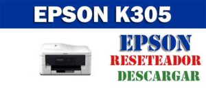 Resetear impresora Epson Stylus K305