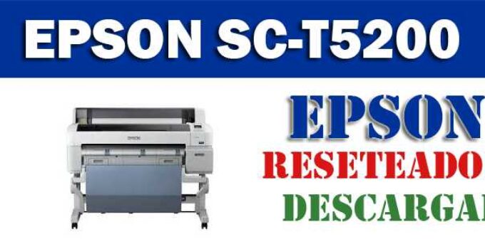 Resetear impresora Epson SureColor SC-T5200