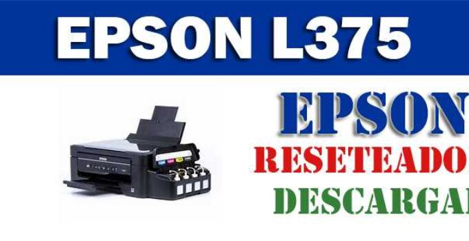Descargar programa para resetear impresora Epson L375