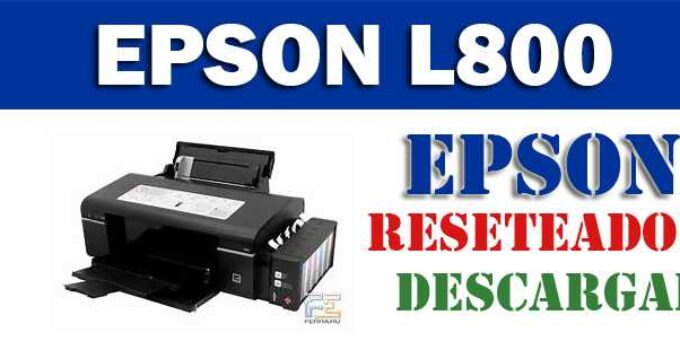 Descargar programa para resetear impresora Epson L800