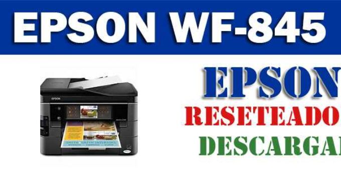 Descargar programa para resetear impresora Epson WF-845