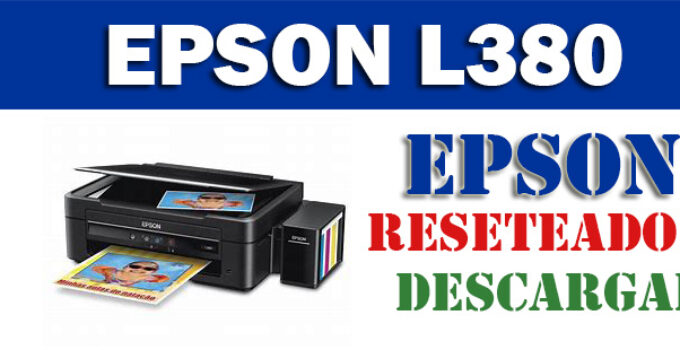 Descargar programa para resetear impresora Epson L380