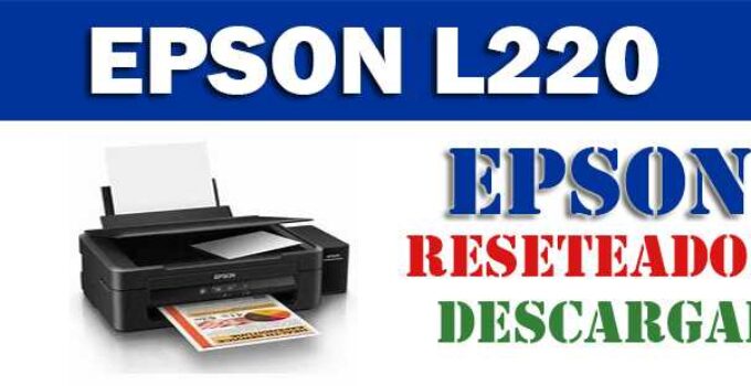 Descargar programa para resetear impresora Epson L220