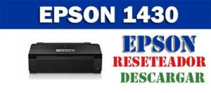 Descargar programa para resetear impresora Epson 1430