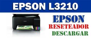 Descargar programa para resetear impresora Epson L3210