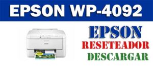 Descargar programa para resetear impresora Epson WP-4092