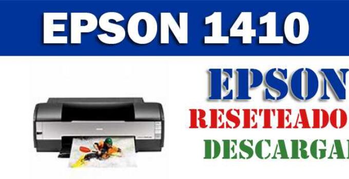 Descargue la herramienta gratuita de reinicio de Epson 1410