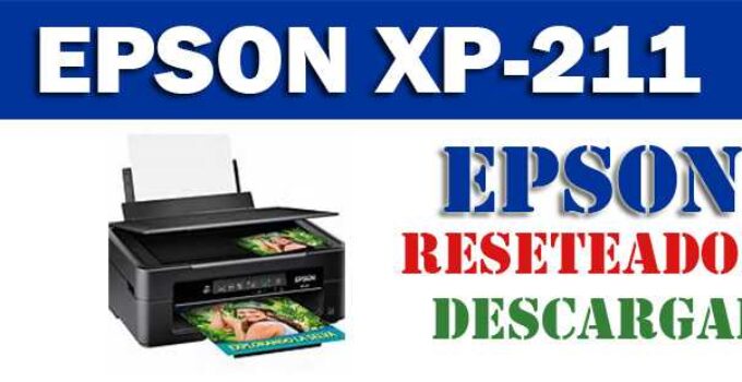 Descargar programa reset para resetear impresora Epson XP 211