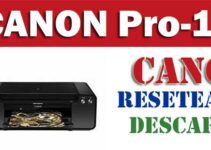Descargar programa reset para resetear impresora Canon Pro-1