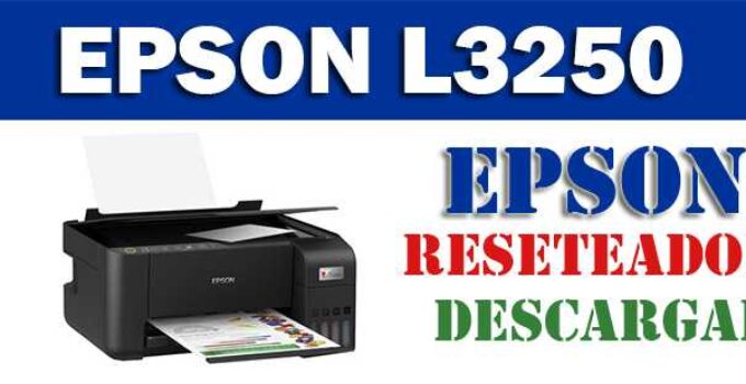 Descargar programa reset para resetear impresora Epson L3250