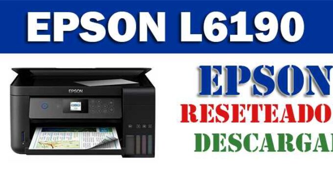 Descargar programa reset para resetear impresora Epson L6190