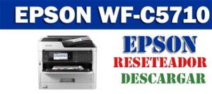 Descargar programa reset para resetear impresora Epson Pro WF-C5710