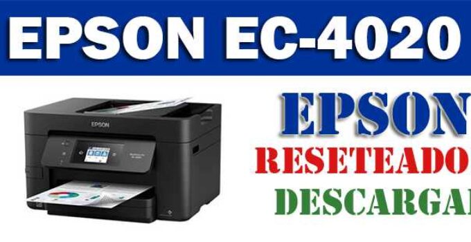 Descargar programa reset para resetear impresora Pro EC-4020 gratuita