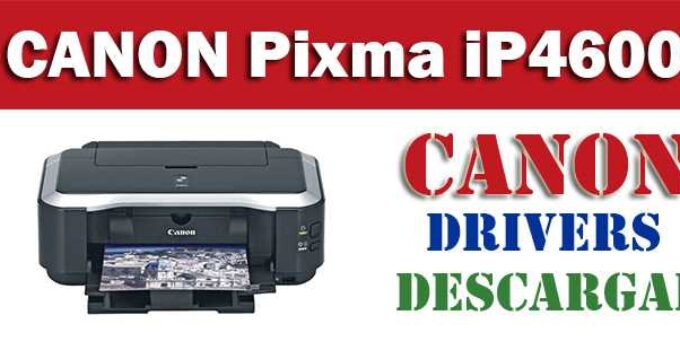 drivers o controladores de Canon Pixma iP4600