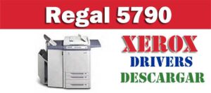 Descargar driver controlador Xerox Regal 5790